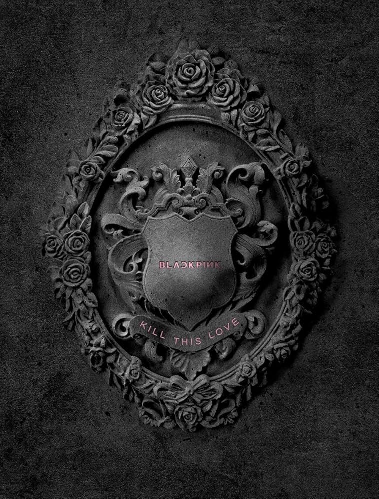 Black Pink Kill This Love