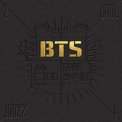 BTS- 2 Cool 4 Skool