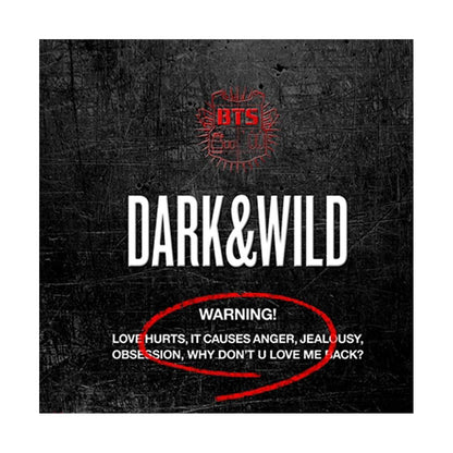 BTS- Dark & Wild