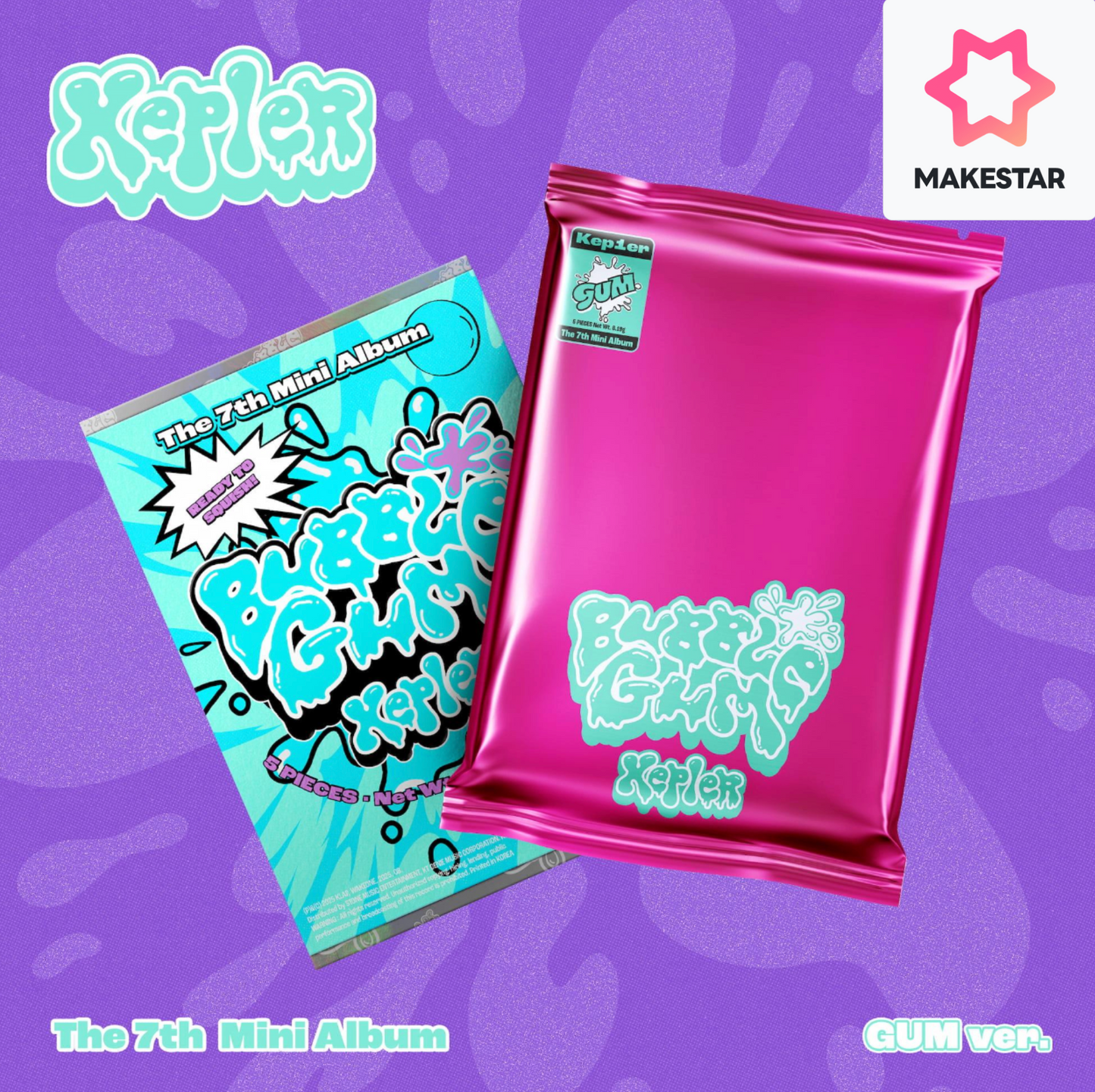 [MAKESTAR EXCLUSIVE] KEP1ER - BUBBLE GUM