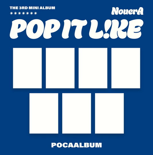 [PRE-ORDER] NOUERA - POP IT LIKE (POCA VER)