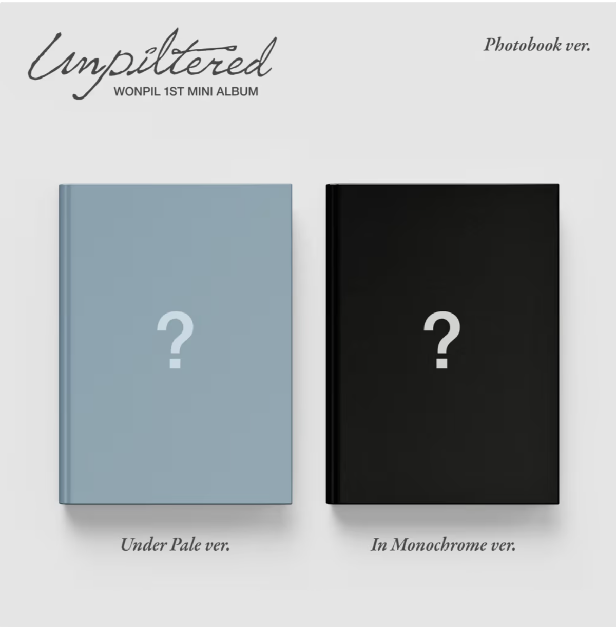 [PRE-ORDER] WONPIL (DAY6) - UNPILTERED (PHOTOBOOK VER)