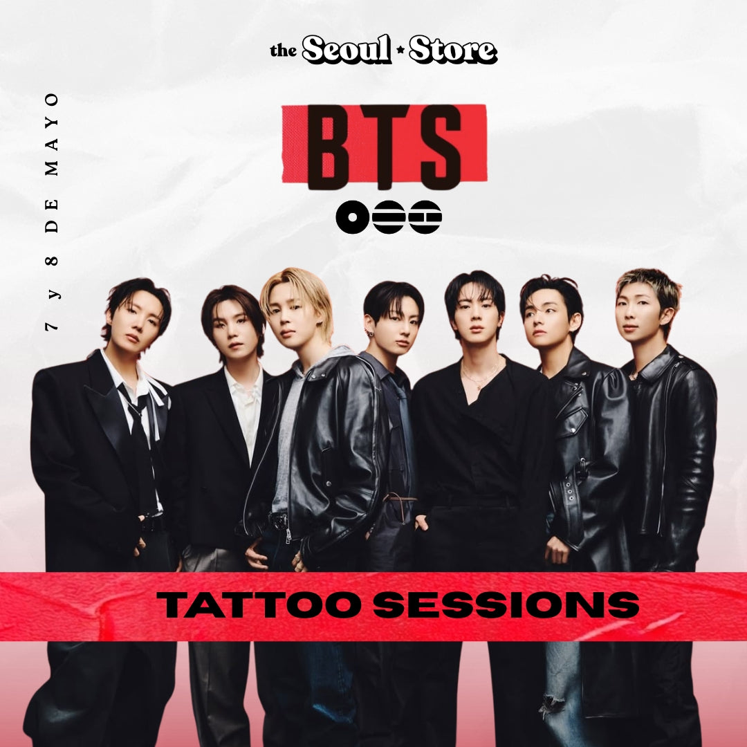 BTS TATTOO SESSION 7 Y 8 de MAYO