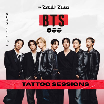 BTS TATTOO SESSION 7 Y 8 de MAYO