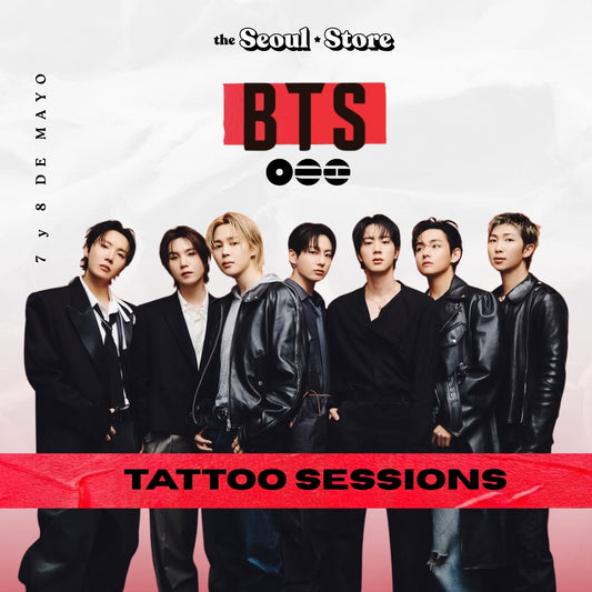 BTS TATTOO SESSION 7 Y 8 de MAYO