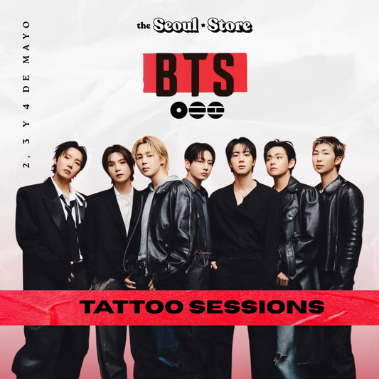 BTS TATTOO SESSION 2, 3 y 4 de MAYO