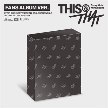 [PRE-ORDER] Stray Kids Mini Album [THIS & THAT] (FANS ALBUM VER.)