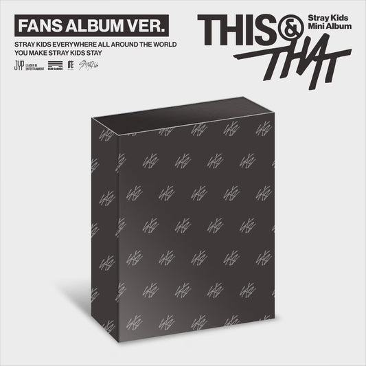 [PRE-ORDER] Stray Kids Mini Album [THIS & THAT] (FANS ALBUM VER.)