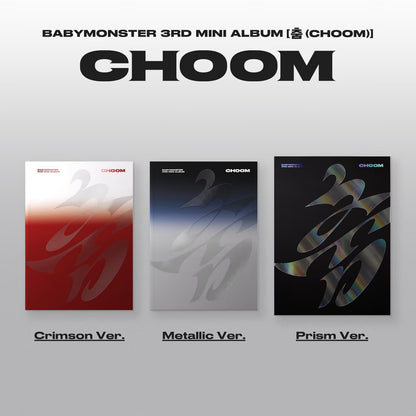 [PRE-ORDER] BABYMONSTER 3rd MINI ALBUM- [춤 (CHOOM)]