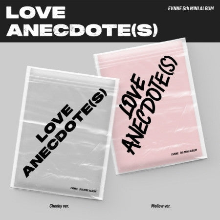 EVNNE-LOVE ANECDOTE(S)