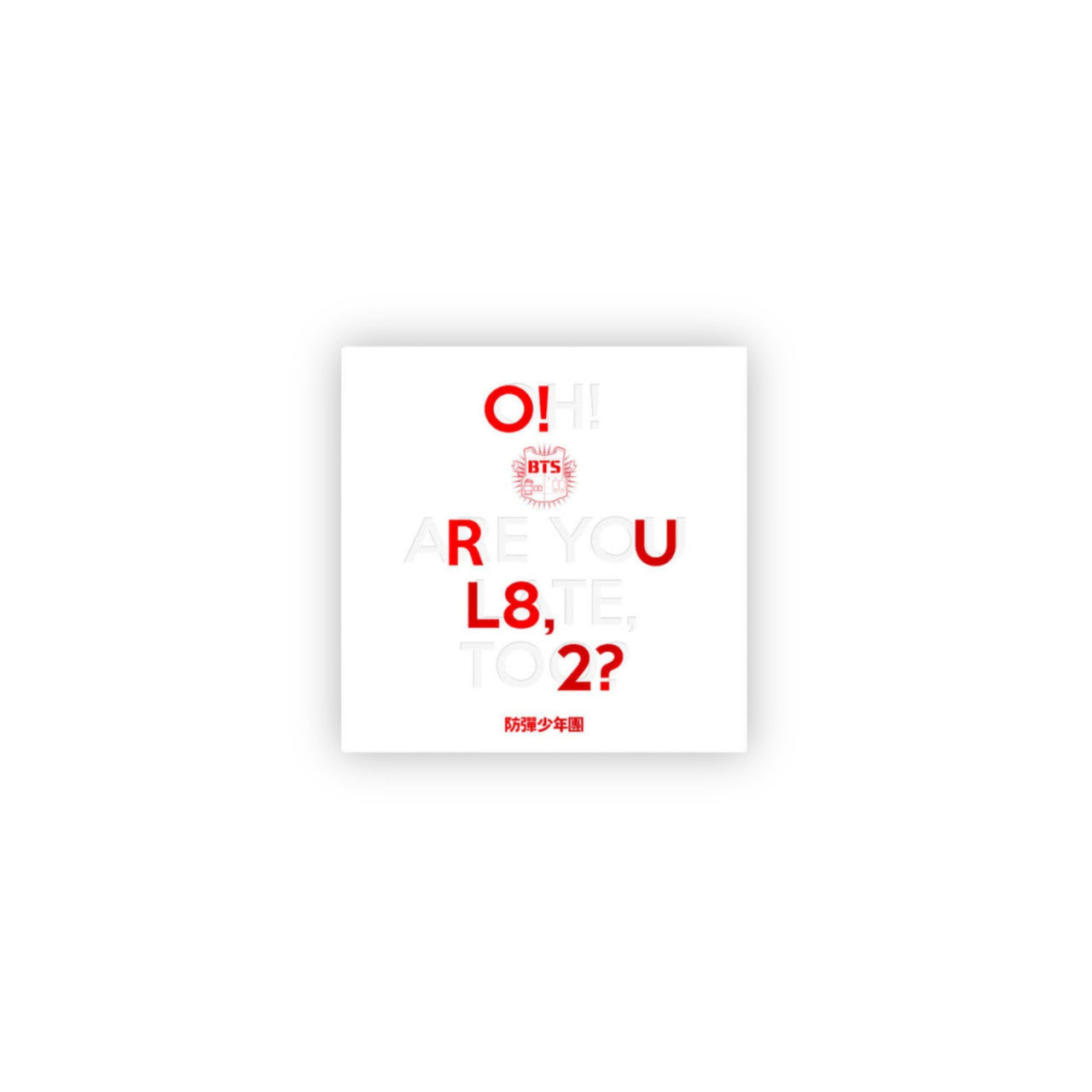 BTS-O!RUL8,2?